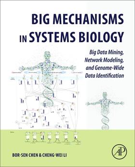 Chen / Li | Big Mechanisms in Systems Biology | Buch | 978-0-12-809479-2 | sack.de