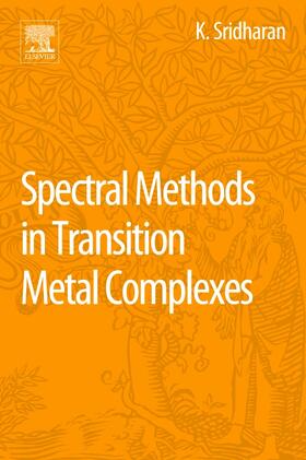 Sridharan |  Spectral Methods in Transition Metal Complexes | Buch |  Sack Fachmedien