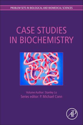 Lo |  Problem Sets Series: Case Studies in Biochemistry | Buch |  Sack Fachmedien