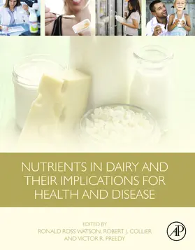 Watson / Collier |  Nutrients in Dairy and Their Implications for Health and Disease | eBook | Sack Fachmedien