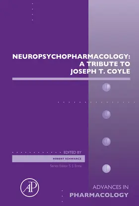 Schwarcz |  Neuropsychopharmacology: A Tribute to Joseph T. Coyle | eBook | Sack Fachmedien