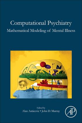 Anticevic / Murray |  Computational Psychiatry | Buch |  Sack Fachmedien