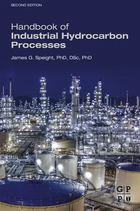 Speight |  Handbook of Industrial Hydrocarbon Processes | eBook | Sack Fachmedien