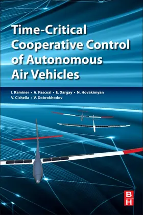 Kaminer / Pascoal / Xargay |  Time-Critical Cooperative Control of Autonomous Air Vehicles | Buch |  Sack Fachmedien