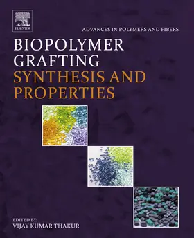 Thakur |  Biopolymer Grafting: Synthesis and Properties | eBook | Sack Fachmedien