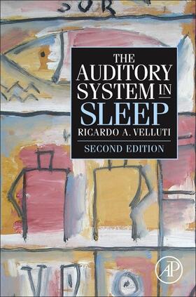 Velluti |  The Auditory System in Sleep | Buch |  Sack Fachmedien