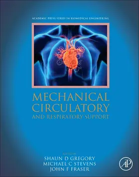 Gregory / Fraser / Stevens |  Mechanical Circulatory and Respiratory Support | Buch |  Sack Fachmedien