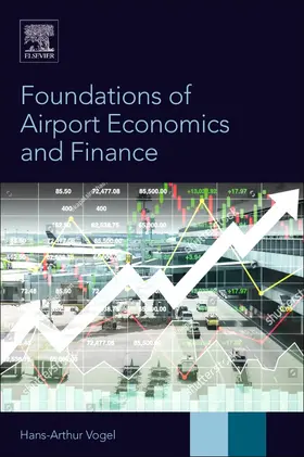 Vogel |  Foundations of Airport Economics and Finance | Buch |  Sack Fachmedien