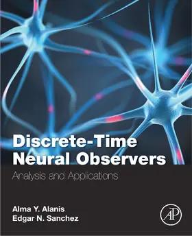 Y Alanis / Sanchez |  Discrete-Time Neural Observers | eBook | Sack Fachmedien