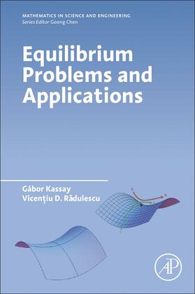 Radulescu / Kassay |  Equilibrium Problems and Applications | Buch |  Sack Fachmedien