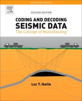 Ikelle |  Coding and Decoding: Seismic Data | Buch |  Sack Fachmedien