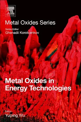  Metal Oxides in Energy Technologies | Buch |  Sack Fachmedien