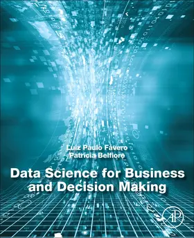 Favero / Belfiore |  Data Science for Business and Decision Making | Buch |  Sack Fachmedien