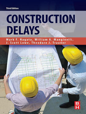 Nagata / Manginelli / Lowe |  Construction Delays | eBook | Sack Fachmedien