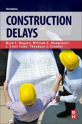 Nagata / Manginelli / Lowe |  Construction Delays | Buch |  Sack Fachmedien