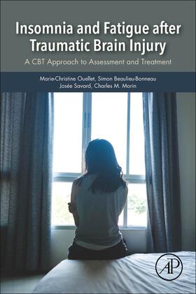 Morin / Ouellet / Savard |  Insomnia and Fatigue after Traumatic Brain Injury | Buch |  Sack Fachmedien