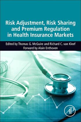 McGuire / Van Kleef |  Risk Adjustment, Risk Sharing and Premium Regulation in Health Insurance Markets: Theory and Practice | Buch |  Sack Fachmedien