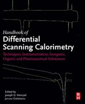 Menczel / Grebowicz |  Handbook of Differential Scanning Calorimetry | eBook | Sack Fachmedien