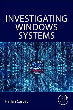 Carvey |  Investigating Windows Systems | Buch |  Sack Fachmedien