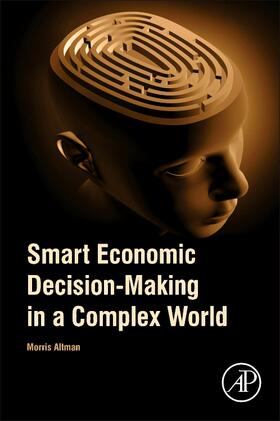 Altman |  Smart Economic Decision-Making in a Complex World | Buch |  Sack Fachmedien