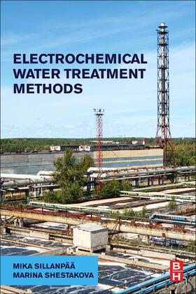 Silanpää / Shestakova |  Electrochemical Water Treatment Methods | Buch |  Sack Fachmedien