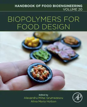 Grumezescu / Holban |  Biopolymers for Food Design | eBook | Sack Fachmedien