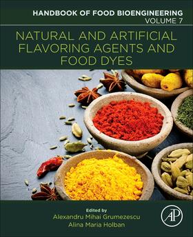 Grumezescu / Holban |  Natural and Artificial Flavoring Agents and Food Dyes | Buch |  Sack Fachmedien
