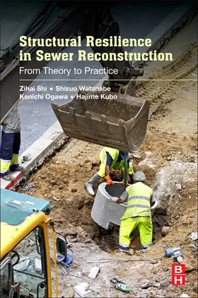 Shi / Watanabe / Ogawa |  Structural Resilience in Sewer Reconstruction | Buch |  Sack Fachmedien