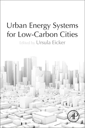 Eicker |  Urban Energy Systems for Low-Carbon Cities | Buch |  Sack Fachmedien