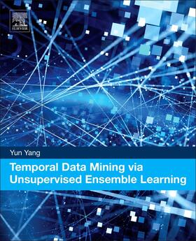  Temporal Data Mining via Unsupervised Ensemble Learning | Buch |  Sack Fachmedien