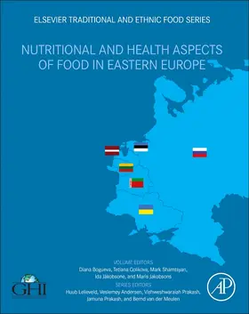 Bogueva / Shamtsyan | Nutritional and Health Aspects of Food in Eastern Europe | Buch | 978-0-12-811734-7 | sack.de