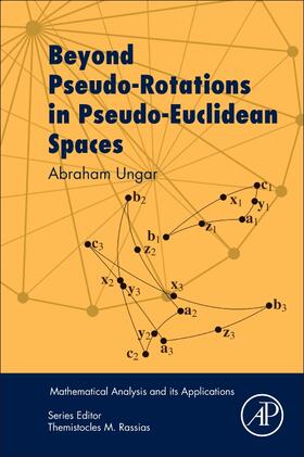 Ungar |  Beyond Pseudo-Rotations in Pseudo-Euclidean Spaces | Buch |  Sack Fachmedien