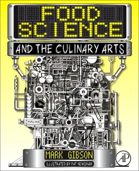 Gibson |  Food Science and the Culinary Arts | Buch |  Sack Fachmedien