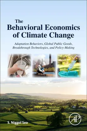 Seo |  The Behavioral Economics of Climate Change | Buch |  Sack Fachmedien