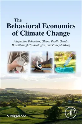 Seo |  The Behavioral Economics of Climate Change | eBook | Sack Fachmedien