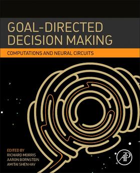 Morris / Bornstein / Shenhav |  Goal-Directed Decision Making | Buch |  Sack Fachmedien
