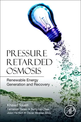 Touati / Tadeo / Kim |  Pressure Retarded Osmosis | Buch |  Sack Fachmedien