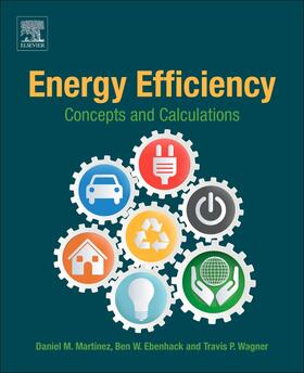 Martinez / Ebenhack / Wagner |  Energy Efficiency | Buch |  Sack Fachmedien