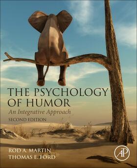 Martin / Ford |  The Psychology of Humor: An Integrative Approach | Buch |  Sack Fachmedien