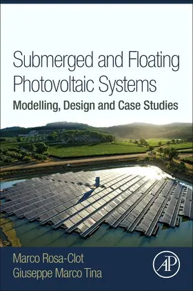 Rosa-Clot / Marco Tina |  Submerged and Floating Photovoltaic Systems | Buch |  Sack Fachmedien