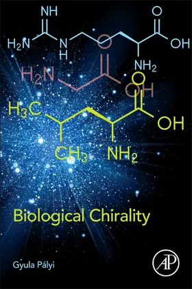 Palyi |  Biological Chirality | Buch |  Sack Fachmedien