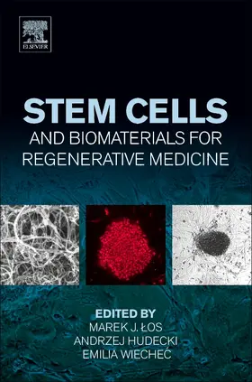 Los / Hudecki / Wiechec |  Stem Cells and Biomaterials for Regenerative Medicine | Buch |  Sack Fachmedien