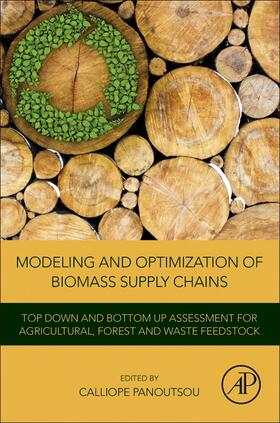Panoutsou |  Modeling and Optimization of Biomass Supply Chains | Buch |  Sack Fachmedien