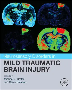 Hoffer / Balaban |  Neurosensory Disorders in Mild Traumatic Brain Injury | Buch |  Sack Fachmedien