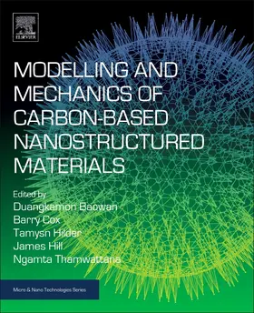 Baowan / Cox / Hilder |  Modelling and Mechanics of Carbon-based Nanostructured Materials | Buch |  Sack Fachmedien