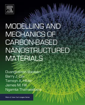 Baowan / Cox / Hilder |  Modelling and Mechanics of Carbon-based Nanostructured Materials | eBook | Sack Fachmedien