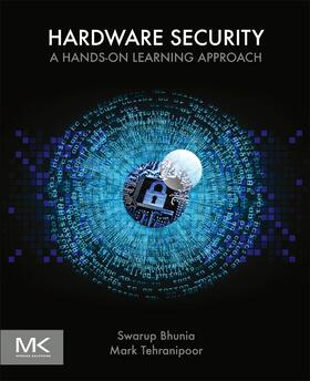 Tehranipoor / Bhunia |  Hardware Security | Buch |  Sack Fachmedien