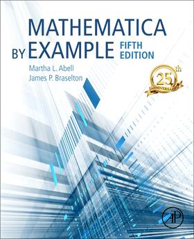 Abell / Braselton |  Mathematica by Example | Buch |  Sack Fachmedien