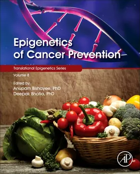 Bishayee / Bhatia |  Epigenetics of Cancer Prevention | Buch |  Sack Fachmedien