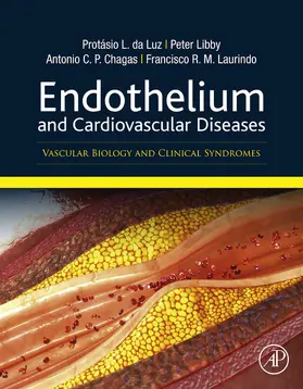 Da Luz MD / Libby / Martins Laurindo |  Endothelium and Cardiovascular Diseases | eBook | Sack Fachmedien